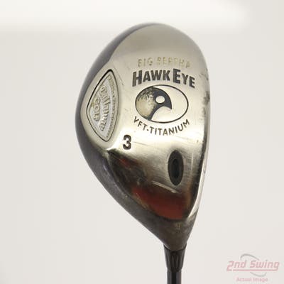 Callaway Hawkeye VFT Fairway Wood 3 Wood 3W Grafalloy ProLite Fairway Graphite Regular Right Handed 43.75in