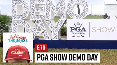 EPISODE 73: PGA Show Demo Day 2025