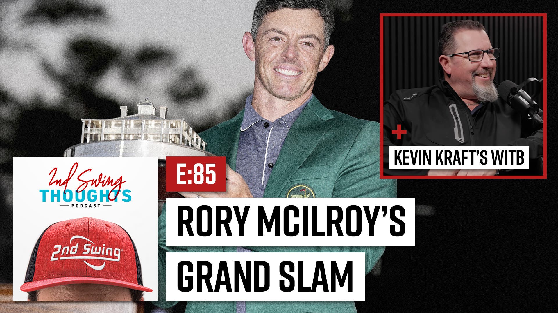 Rory McIlroy Makes History + Kevin Kraft's WITB