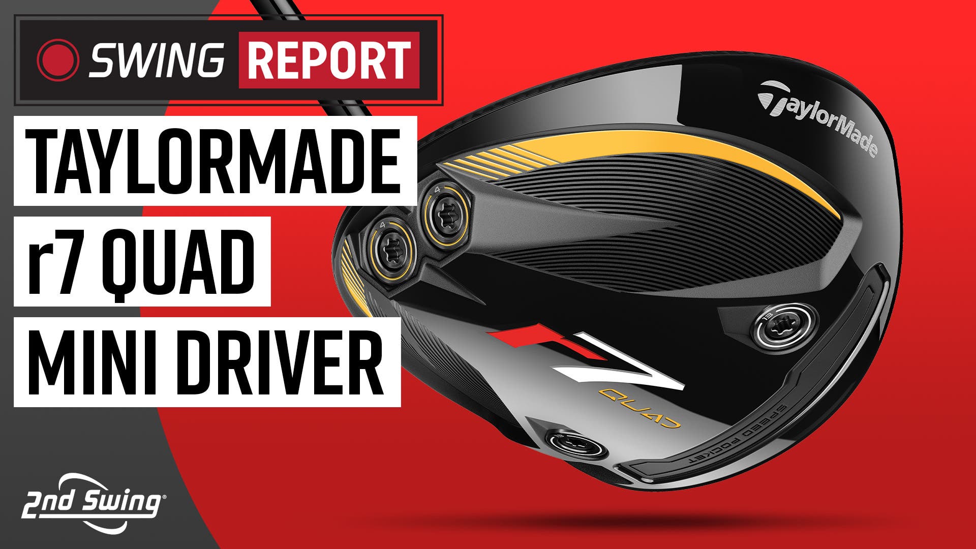 TAYLORMADE r7 QUAD MINI DRIVER | The Swing Report