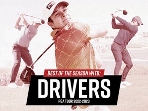 Best of the 2022-23 PGA Tour Season: Drivers | What's in the Bag?