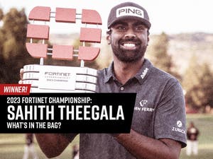 Sahith Theegala's Winning Clubs | 2023 Fortinet Championship