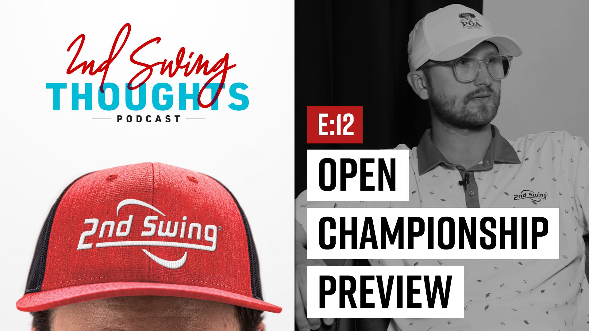 2nd Swing Thoughts | Episode 12: Open Championship Preview