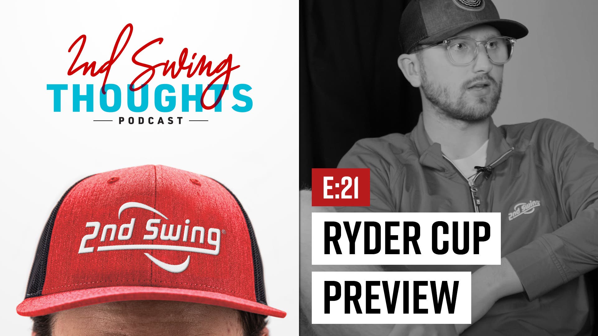 2nd Swing Thoughts | Episode 21: Ryder Cup Preview