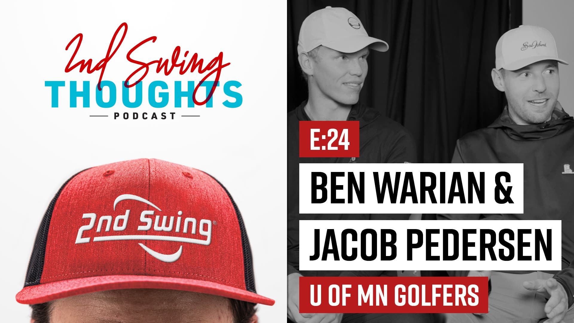 U of MN Golfers Ben Warian & Jacob Pedersen | 2nd Swing Thoughts Ep. 24