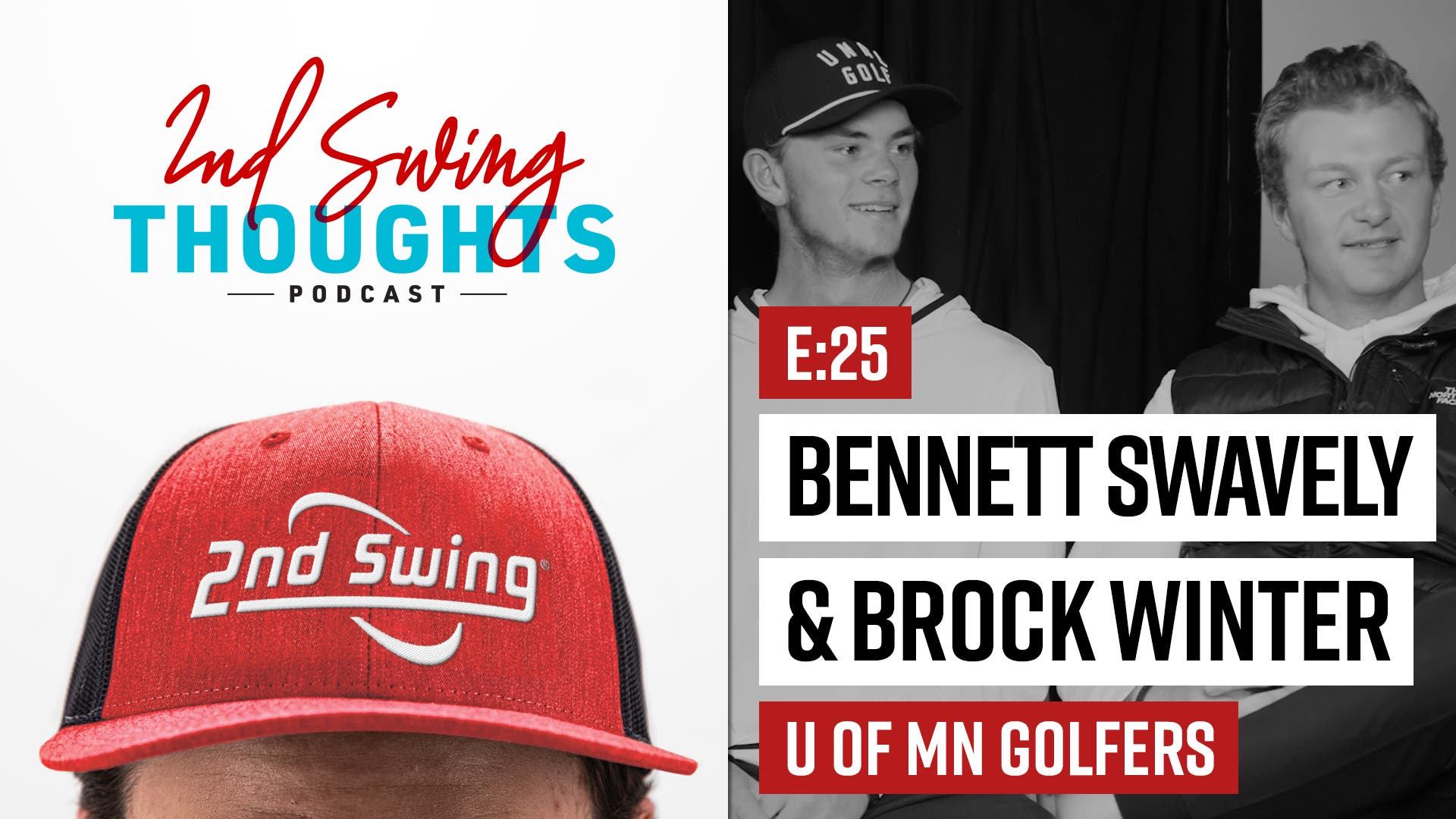 U of MN Golfers Bennett Swavely & Brock Winter | 2nd Swing Thoughts Ep. 25