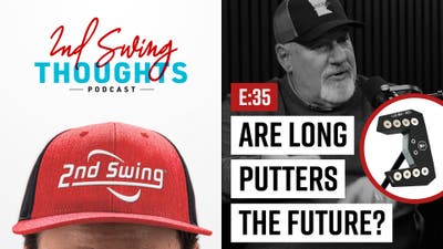 EPISODE 35: Why Long Putters Are Trending in Golf