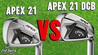 Callaway Apex 21 Irons Review & Comparison | Apex 21 vs. Apex 21 DCB