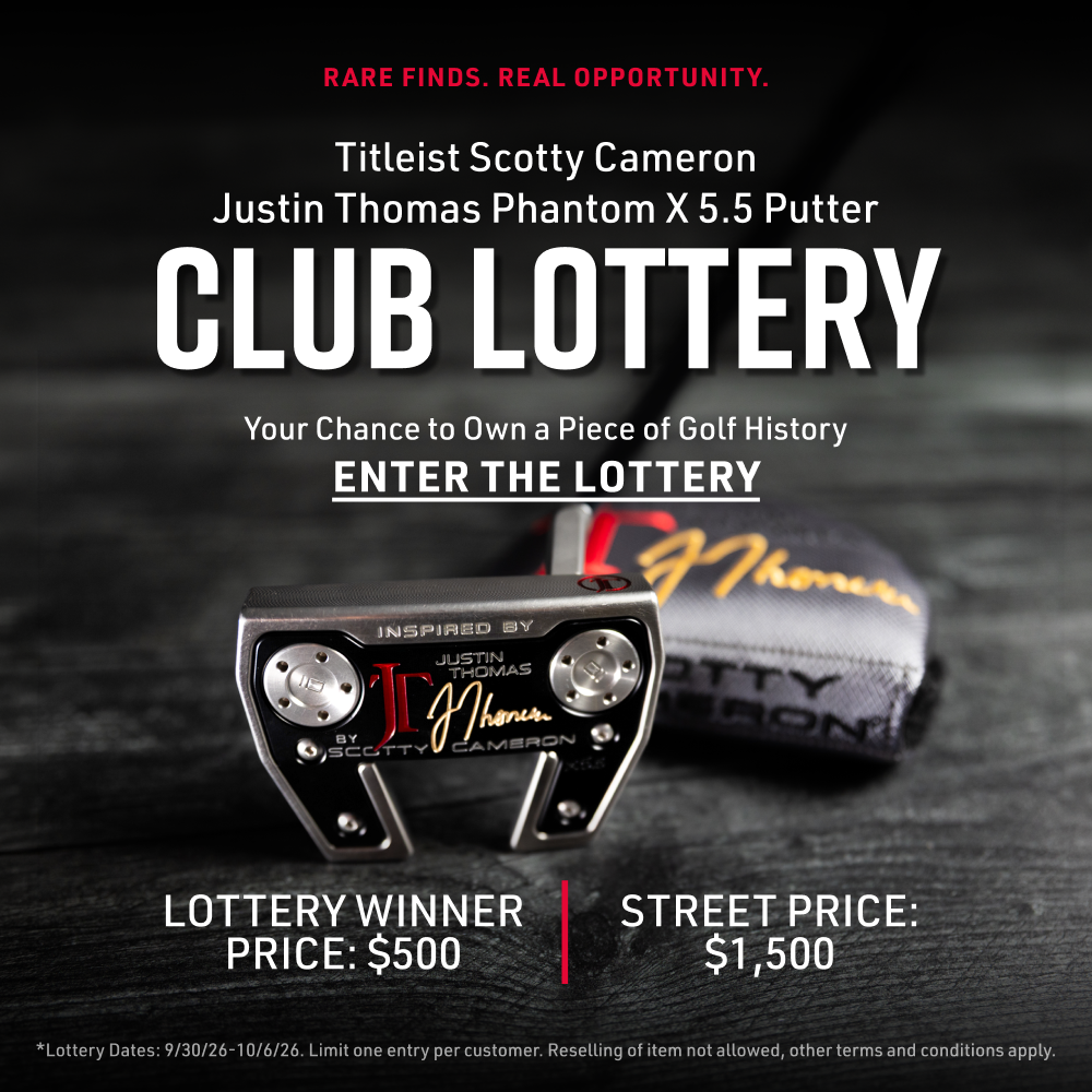 Rare finds, real opportunity. Golf Club Lottery. Enter for your chance to purchase. Learn more.