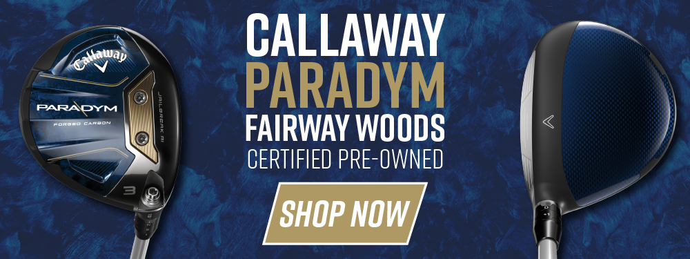 Callaway Paradym Fairway Woods | Shop Now