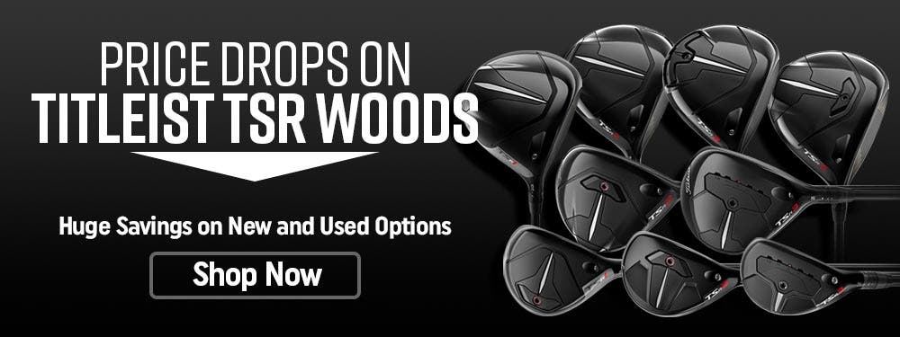 Price drops on titleist tsr woods | huge savings on new and used options | shop now