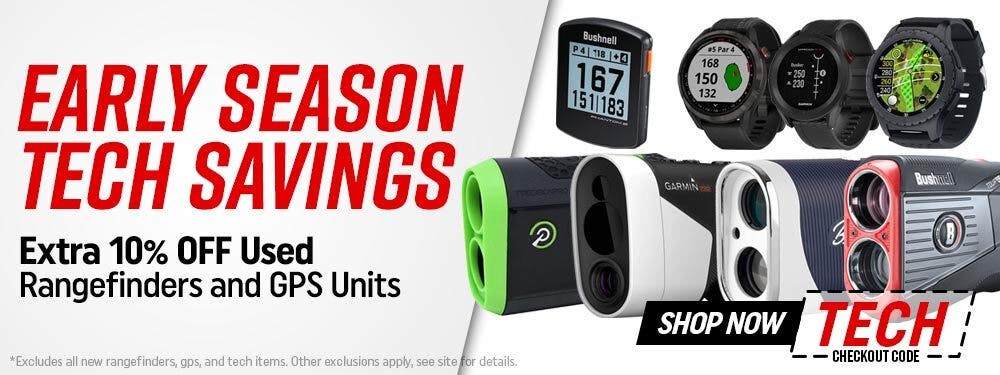Early Season Tech Savings | Extra 10% Off Used Rangefinders and GPS Units | Excludes all new rangefinders, gps, and tech items. Other exclusions apply, see site for details