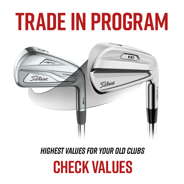 Trade In Program | Highest Values For Your Old Clubs | Check Values